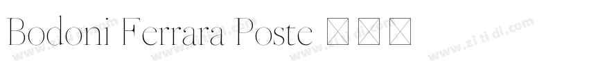 Bodoni Ferrara Poste字体转换